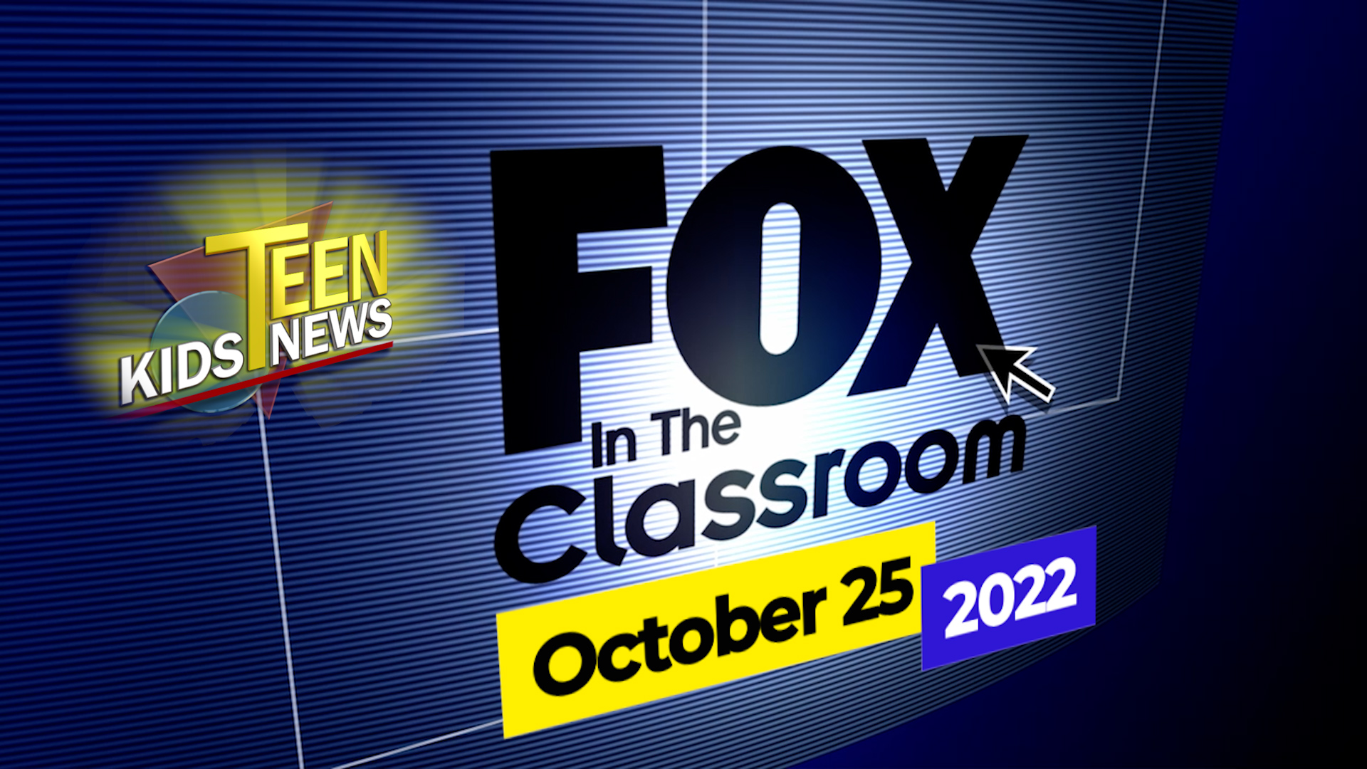 FOX News In The Classroom: Oct 25, 2022 - Teen Kids News