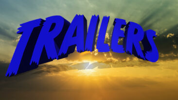 TRAILERS!